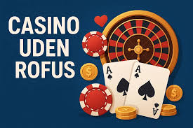 Casino Uden Casinoer Uden ROFUS - Find Tips og Anbefalinger Casino Uden Casinoer Uden ROFUS - Find Tips og Anbefalinger